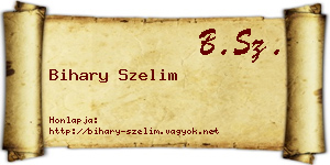 Bihary Szelim névjegykártya